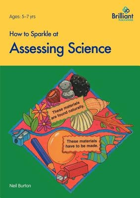 How to Sparkle at Assessing Science by Burton, N.