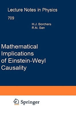 Mathematical Implications of Einstein-Weyl Causality by Borchers, Hans Jürgen