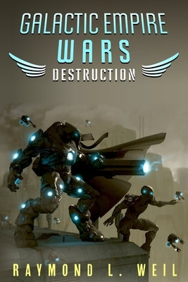 Galactic Empire Wars: Destruction by MacDonald, Frank