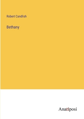 Bethany by Candlish, Robert