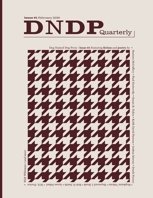 DNDP Quarterly: Issue 01 by Murray, Joshua