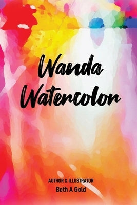 Wanda Watercolor by Gold, Beth A.