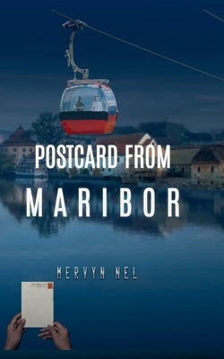 Postcard From Maribor by Nel, Mervyn
