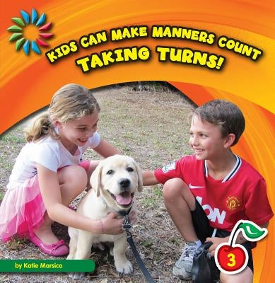 Taking Turns! by Marsico, Katie