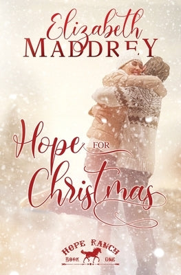 Hope for Christmas by Maddrey, Elizabeth