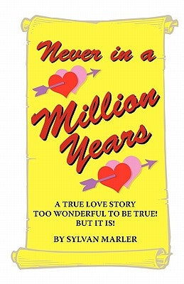 Never in a Million Years by Marler, Sylvan