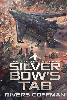 Silver Bow's Tab by Coffman, Rivers