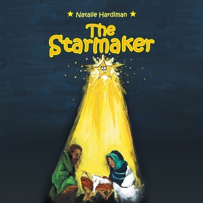 The Starmaker by Hardiman, Natalie