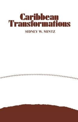 Caribbean Transformations by Niehoff, Arthur H.
