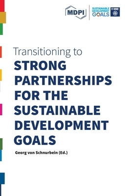 Transitioning to Strong Partnerships for the Sustainable Development Goals by Von Schnurbein, Georg