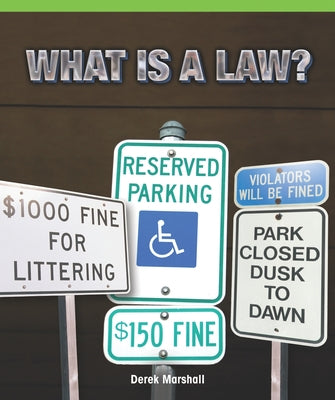 What Is a Law? by Marshall, Derek