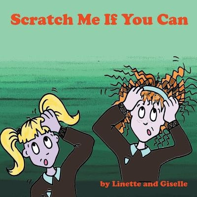 Scratch Me If You Can by Richardson, Linette