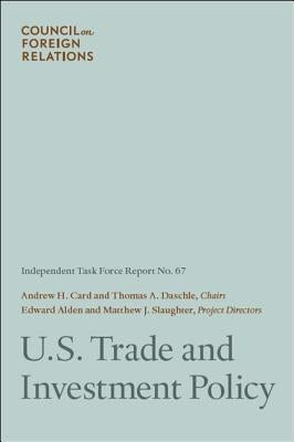 U.S. Trade and Investment Policy by Card, Andrew H., Jr.