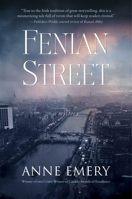 Fenian Street: A Mystery by Emery, Anne