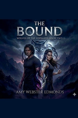 The Bound by Edmonds, Amy Webster