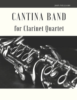 Cantina Band for Clarinet Quartet by Muolo, Giordano