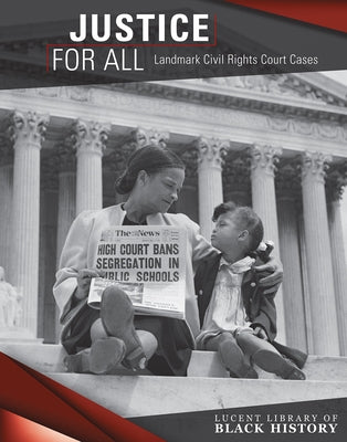 Justice for All: Landmark Civil Rights Court Cases by Harasymiw, Therese