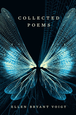 Collected Poems by Voigt, Ellen Bryant