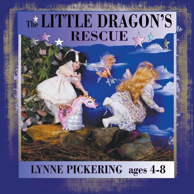 The Little Dragon's Rescue by Pickering, Lynne