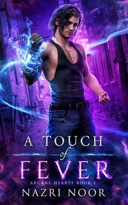 A Touch of Fever by Noor, Nazri