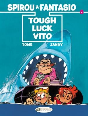 Tough Luck Vito: Volume 8 by Tome