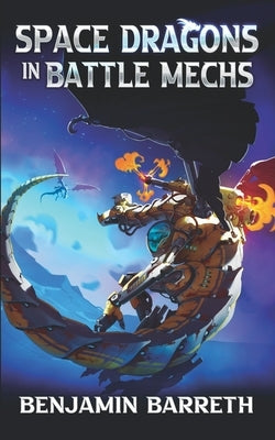 Space Dragons in Battle Mechs by Acatrinei, Lucian