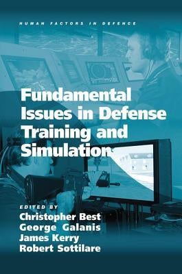Fundamental Issues in Defense Training and Simulation by Galanis, George
