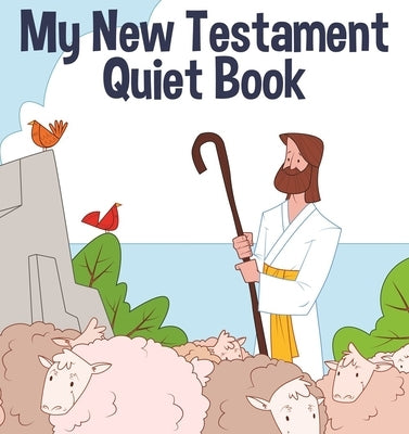 My New Testament Quiet Book by 