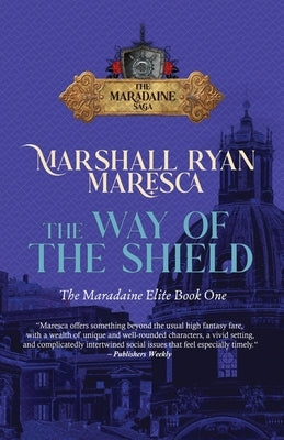 The Way of the Shield by Maresca, Marshall Ryan