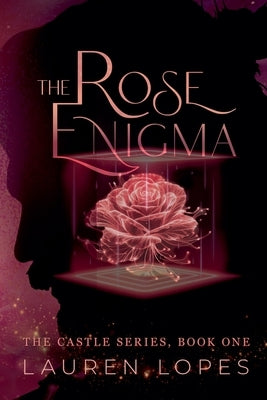 The Rose Enigma by Lopes, Lauren