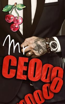 Mr. Ceoooooooo by Turner, Olivia T.