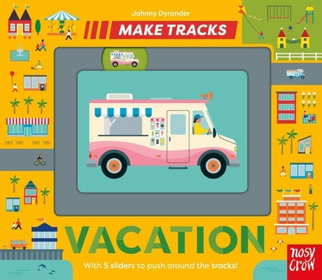 Make Tracks: Vacation by Dyrander, Johnny