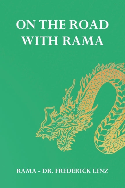 On the Road With Rama by Lenz, Frederick