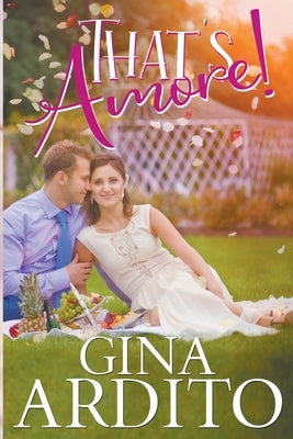 That's Amoré! by Ardito, Gina