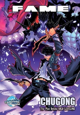 Fame: Chugong: Creator of Solo Leveling by Davis, Darren G.