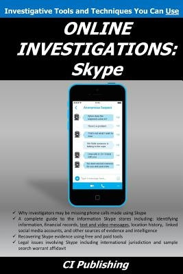 Online Investigations: Skype by Peterson, Elizabeth
