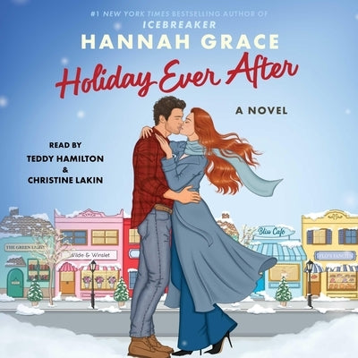 Holiday Ever After by Grace, Hannah