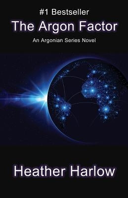 The Argon Factor by Harlow, Heather