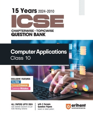 ICSE Chapterwise Computer 10th by Patel, Supriya