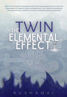 The Twin Elemental Effect by Kushaqxi