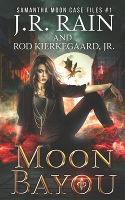 Moon Bayou by Kierkegaard, Rod, Jr.