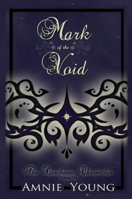 Mark of the Void by Young, Amnie
