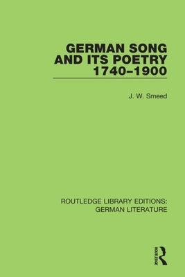 German and Song 1740 - 1900 by Smeed, John