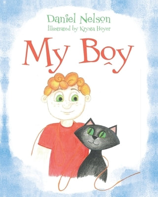 My Boy by Nelson, Daniel