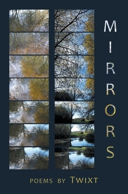 Mirrors by Twixt