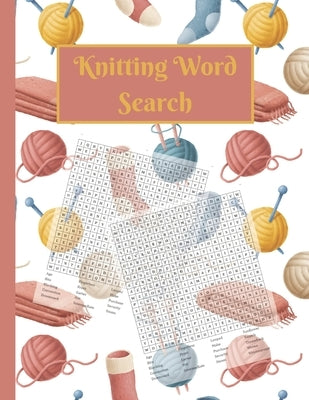 Knitting Word Search: Activity puzzle book for someone who loves to knit by Publishing, Pumpkin