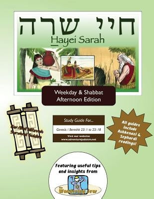 Bar/Bat Mitzvah Survival Guides: Hayei Sarah (Weekdays & Shabbat pm) by Michaelson Majs, Elliott