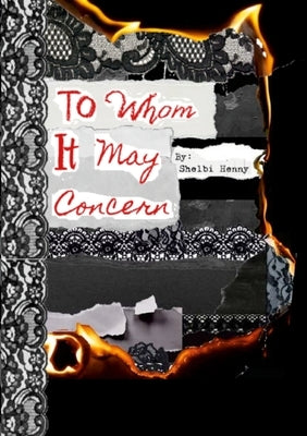 To Whom It May Concern by Henny, Shelbi