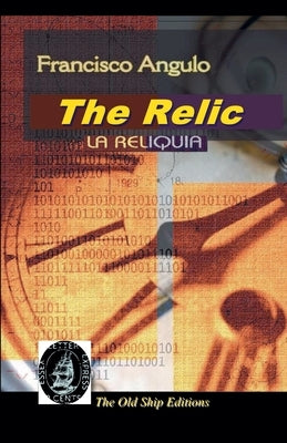 The Relic by Lafuente, Francisco Angulo de