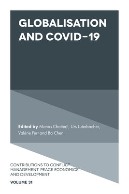 Globalisation and Covid-19 by Chatterji, Manas